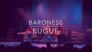 Baroness - Fugue - LIVE - The Wiltern - Los Angeles 3/13/19