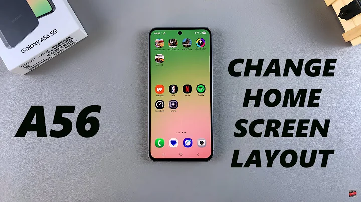 How To Change Home Screen Layout On Samsung Galaxy A56