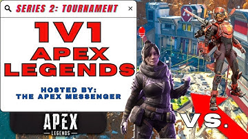 Series 2: 1v1 Apex Legends Tournament Entry Details and Info!