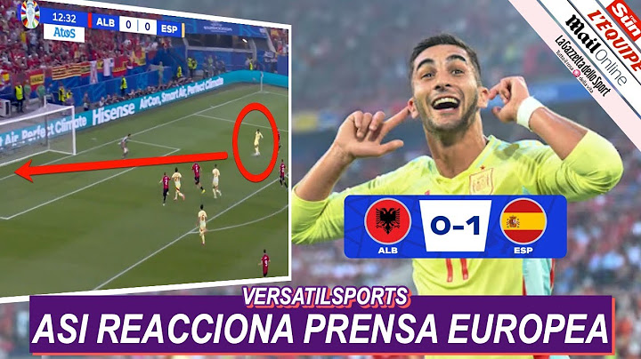 ASI REACCIONA PRENSA EUROPEA a VICTORIA de ESPAÑA vs ALBANIA EUROCOPA 2024