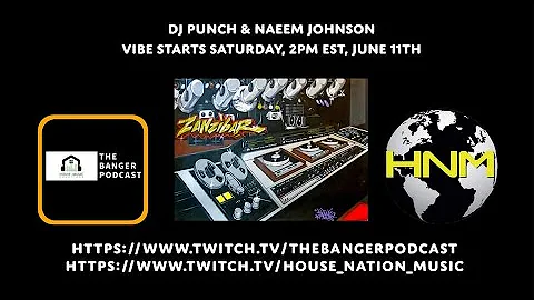 DJ PUNCH & NAEEM JOHNSON (ZANZIBAR/THE BANGER PODC...