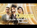 New seriesdivorce the billionaire husband drama miniseries tvshow relationship revenge