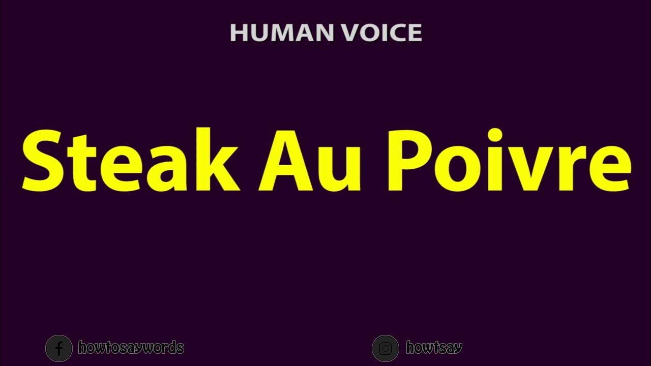 How To Pronounce Steak Au Poivre YouTube how-to-pronounce-steak-au-poivre-youtube
