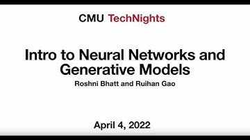 TechNights 2022: Session 2 - Intro to Neural Networks and Generative Models