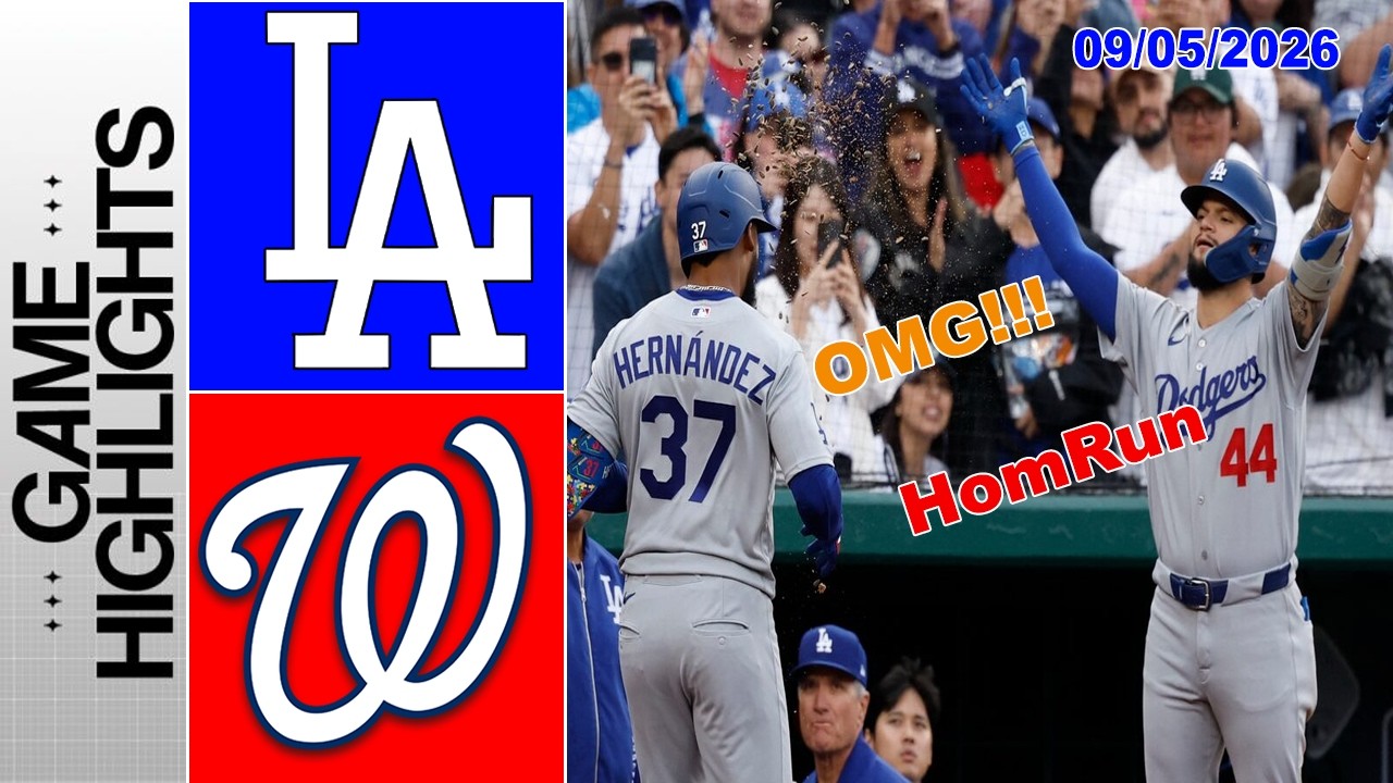 Los Angeles Dodgers Vs. Washington Nationals Full Game Highlights 09/05/26 | 2026 MLB Season