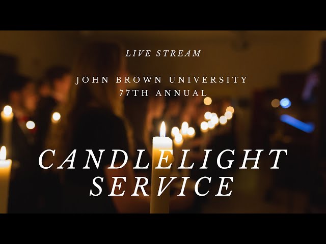 John Brown University Candlelight Service class=