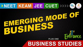 Plus One Business Studies EMERGING MODES OF BUSINESS