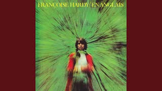 Video thumbnail of "Françoise Hardy - That'll Be the Day (Remasterisé en 2016)"