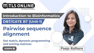 Pairwise Sequence Alignment | GATE-BT , DBT-JRF |