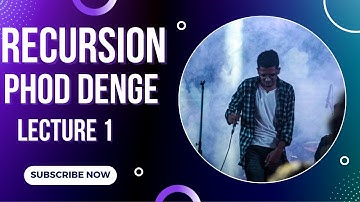 Lecture 1: Recursion Introduction || Tricks to learn Recursion || Recursion Phod Denge