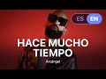 Arcángel - Hace Mucho Tiempo (Lyrics / Letra English & Spanish)