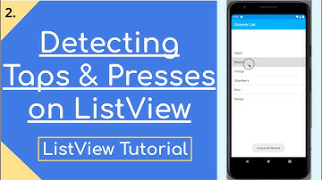 2. ListViews: Detect taps and long presses