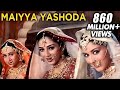 Maiyya Yashoda - Video Song - Alka Yagnik Hit Songs - Anuradha Paudwal Songs