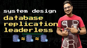Database Replication - Leaderless | Dynamo principles, Failover strategies, Quorums | System Design