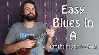 Blues in A - Ukulele Blues Tutorial - Easy Beginner Ukulele Blues