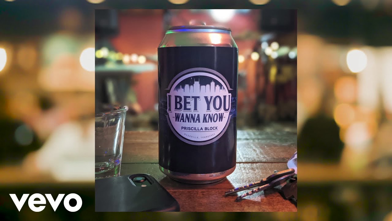 Priscilla Block I Bet You Wanna Know Official Audio 