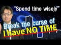 How to spend a limited life part 2 - set you free from the curse of time management