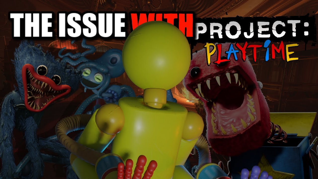 Project Playtime Problems THE ISSUE With Project Playtime - YouTube