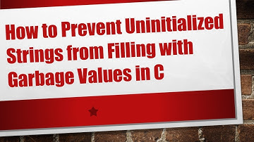 How to Prevent Uninitialized Strings from Filling with Garbage Values in C