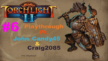 Torchlight 2 Co-Op Playthrough W/Craig Part 6 (HD)