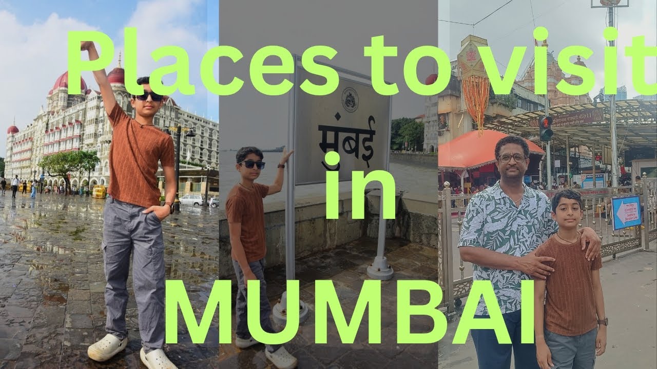 Places to visit in Mumbai, Mumbai trip