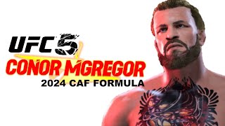 How to make Conor Mgregor in UFC 5 (CAF Formula)