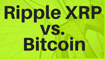 Ripple XRP vs. Bitcoin
