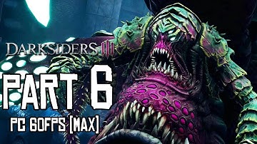 DARKSIDERS 3 Walkthrough PART 6 (PC Max) No Commentary Gameplay @ 1080p (60ᶠᵖˢ) ᴴᴰ ✔