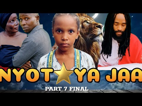NYOTA YA JAA PART 7 FINAL
