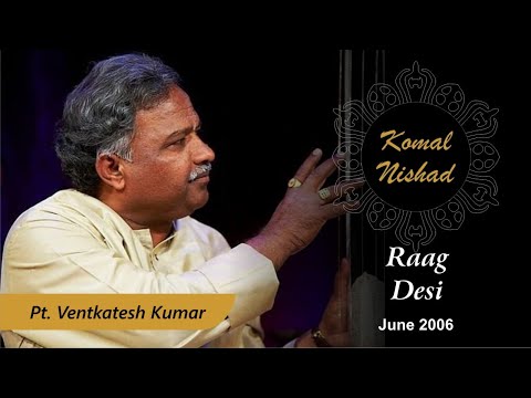 Raag Desi | Pt. Venkatesh Kumar | Hindustani Classical Kirana Gharana Vocal | Part 4/7