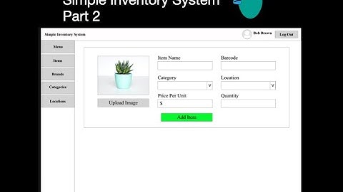 Creating A Simple Inventory System Part 2 (2020)