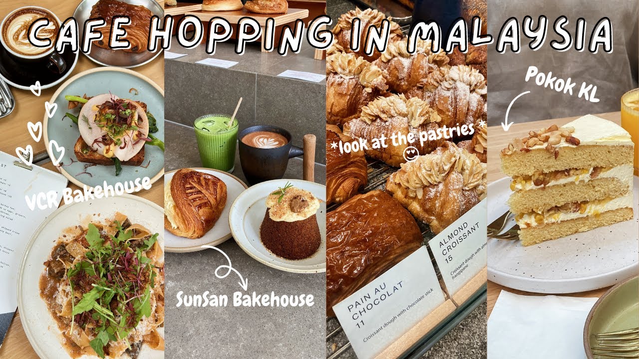 Aesthetic cafes in Kuala Lumpur! 🇲🇾 Yummy food & pastries VCR