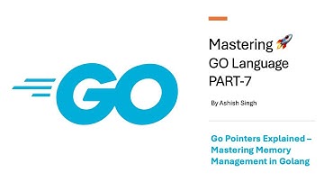 Go Pointers Explained – Mastering Memory Management in Golang | PART - 07