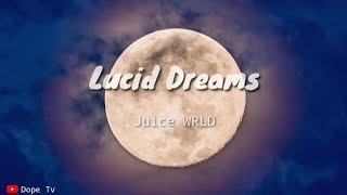 Lucid dream - juice WRLD ( Lirik ) lyrics
