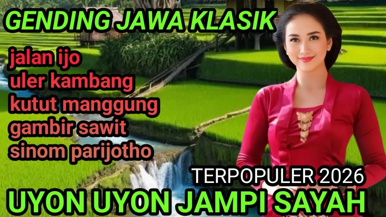 NGLARAS GENDING JAWA KLASIK // JALAK IJO // ULER KAMBANG // UYON UYON JAMPI SAYAH