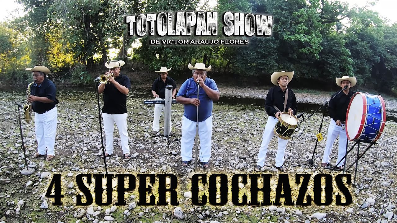 4 SUPER COCHAZOS DE TOTOLAPAN SHOW (SEGUNDA SESION EN VIVO)