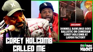 Celebrity Dc Curry RESPONDS to COREY Holcomb's Donnell Rawlings "Mild" & Exposes Corey Called Him ABout Katt Profile