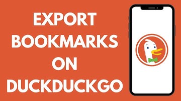 How To Export Bookmarks On DuckDuckGo