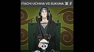 Itachi Uchiha Vs Sukuna