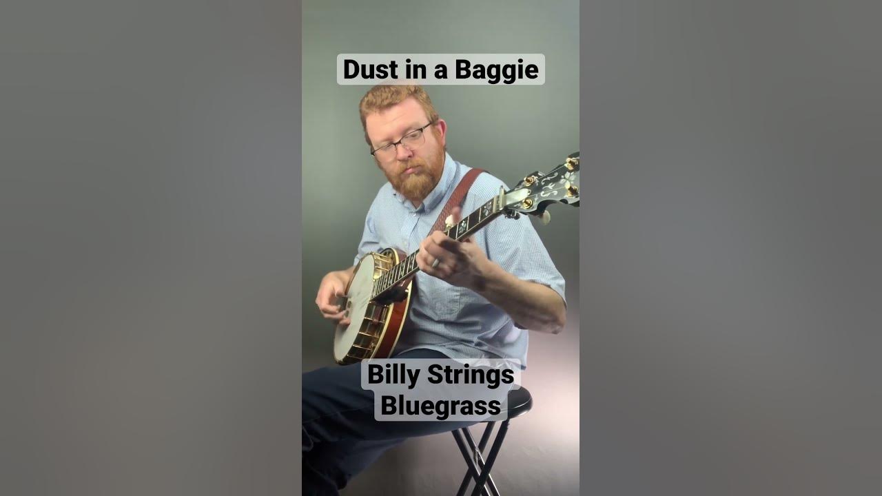 Dust in a Baggie // Billy Strings // Banjo Break!