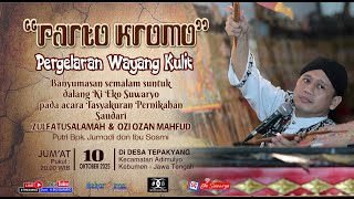 LIVE WAYANG KULIT DALANG KI EKO SUWARYO LAKON PARTO KROMO