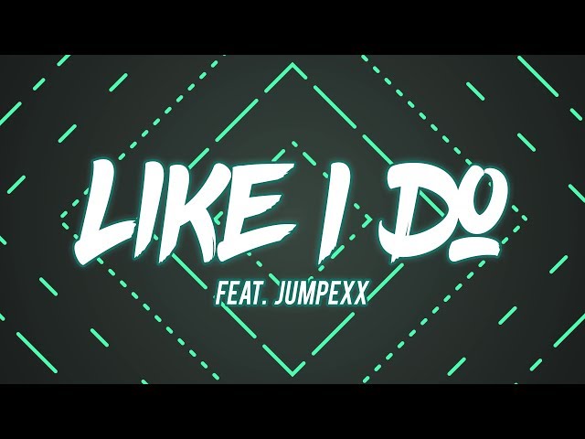 David Guetta, Martin Garrix & Brooks - Like I Do (Jumpexx Remix) [Lyric Video] class=