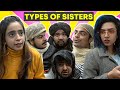 Types of sisters  unique microfilms  dablewtee  comedy skit