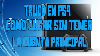 Truco en PS4 como Jugar a un Juego con Candado 