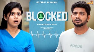 Blocked 😧 | A PEEculiar Story | FT. Arun Karthi | Thaafia Abu | Hotspot