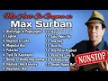 Max Surban:Mga Awit Sa Gugma (Bisayan Songs) Non-Stop Hits