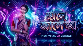 Hale Jale O Dj Remix 2026      Assamese Hard Bass Song  Dj Beats Assam