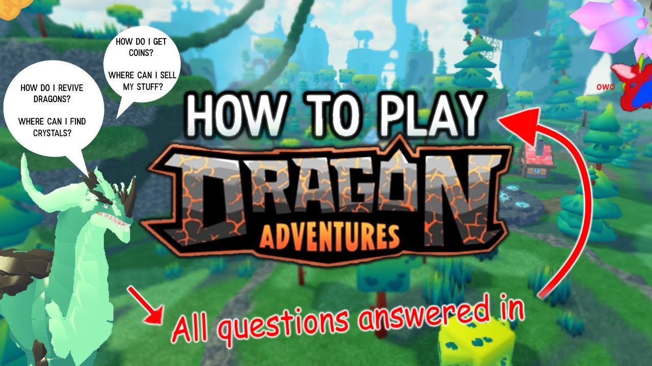 Roblox How To Get Started Play Dragon Adventures Complete