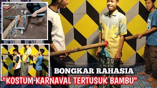 CARA MEMBUAT KOSTUM KARNAVAL "TERTUSUK BAMBU" | KOSTUM KARNAVAL UNIK DAN KREATIF #karnaval #pawai