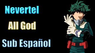 Nevertel - All Good Sub Español | SubsRandom